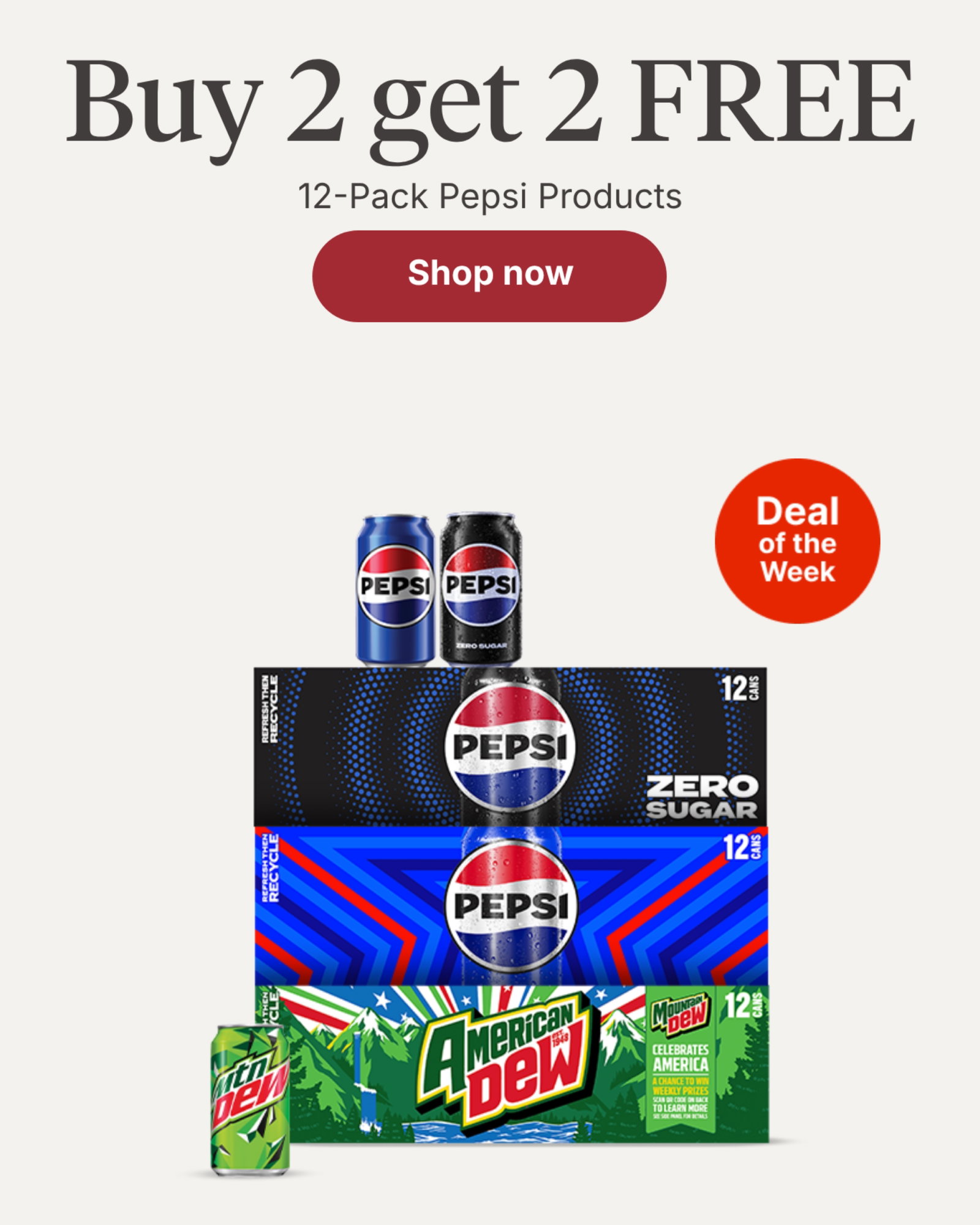 Buy 2 get 2 FREE 12-Pack Pepsi Products
