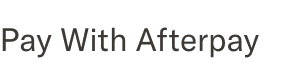 Pay With Afterpay