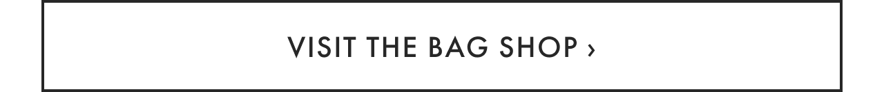 Visit the Bag Shop