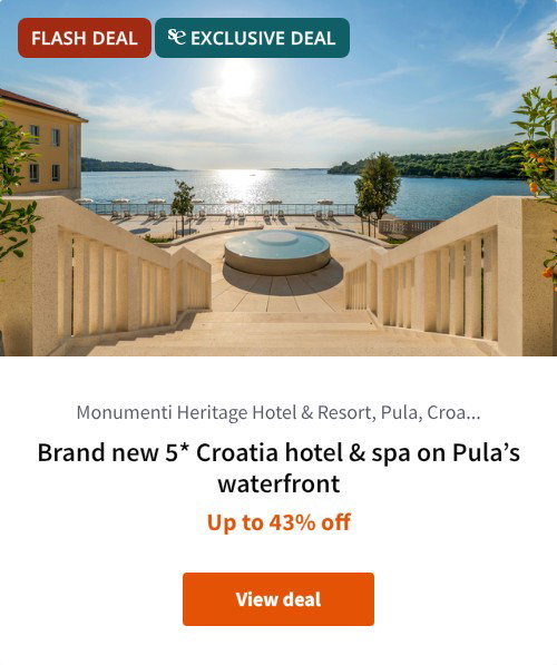 Brand new 5* Croatia hotel &amp; spa on Pula%27s waterfront