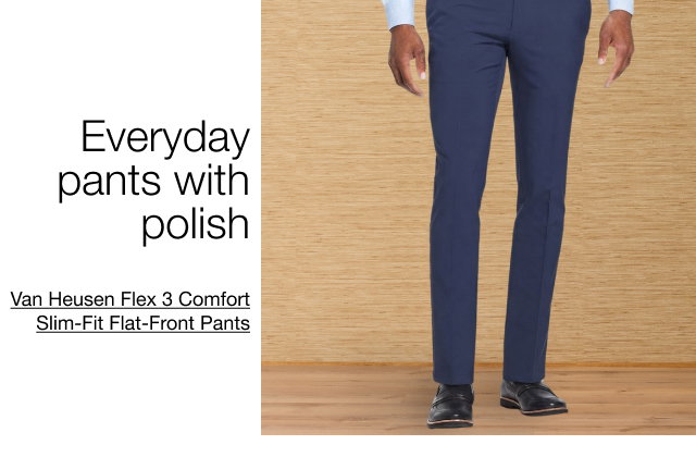 Everyday pants with polish | Can Heusen Flex 3 Comfort Slim-Fit Flat-Front Pants
