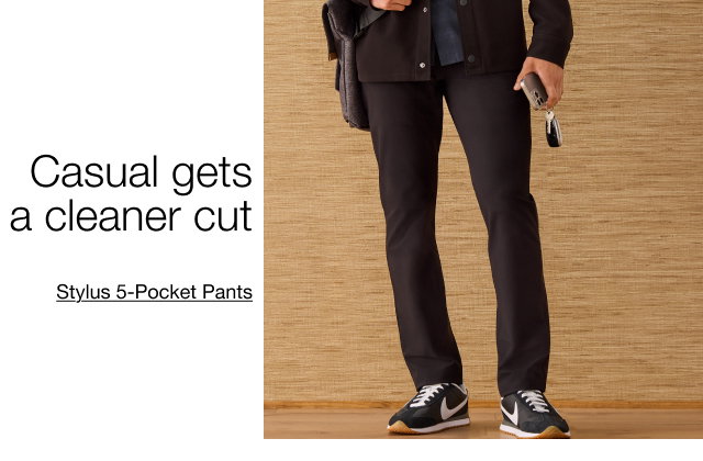 Casual gets a cleaner cut | Stylus 5-Pocket Pants