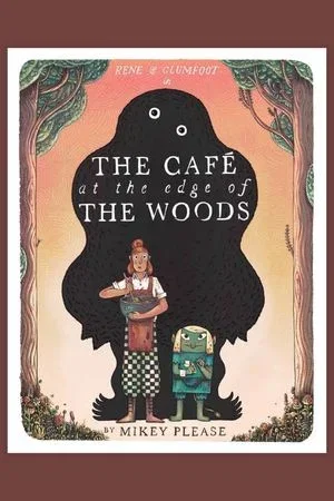 The Café at the Edge of the Woods