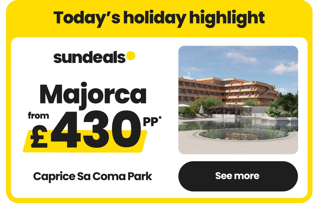 Promotional holiday offer graphic with a bright yellow border and grey background. The headline reads “Today’s holiday highlight.” The Sundeals logo appears above a featured offer for Majorca from £421 per person. A photo on the right shows a modern resort hotel overlooking a large swimming pool surrounded by landscaped gardens. The hotel name, Caprice Sa Coma Park, is displayed at the bottom left, with a black “Book now” button on the bottom right.