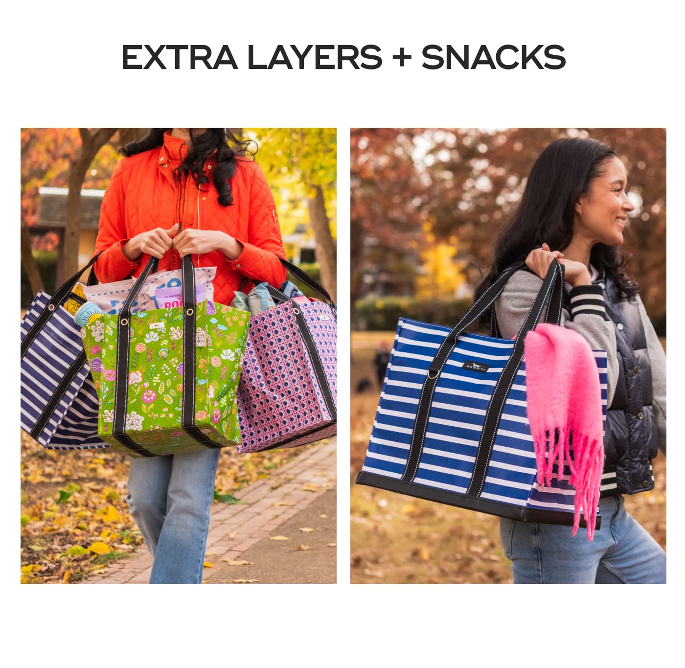 EXTRA LAYERS + SNACKS