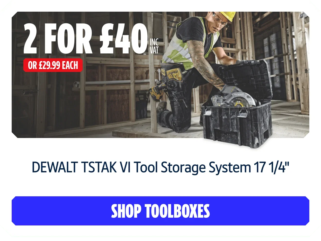 2 For £40 INC VAT on this DEWALT TSTAK VI Tool Storage System 17 1/4