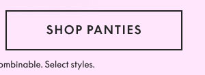 Panties 5 for $35.50