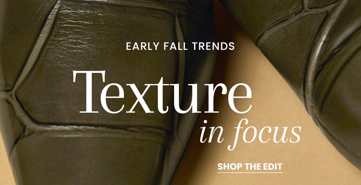 Texture in Focus [Shop the Edit]