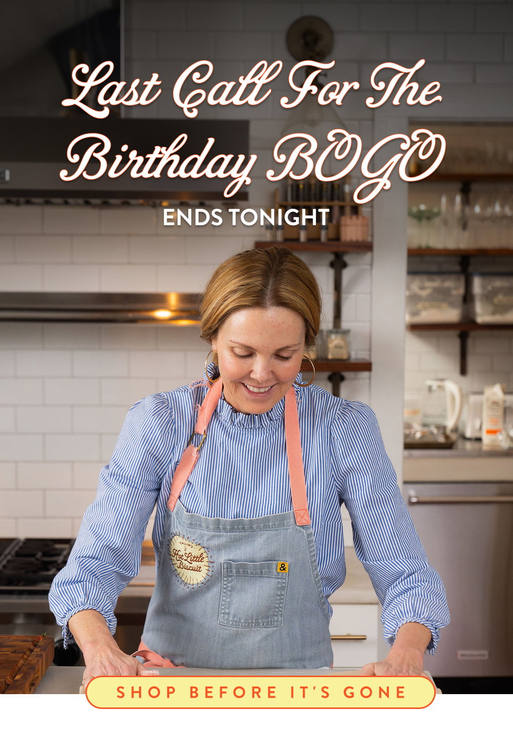 Last Call for the Birthday BOGO Ends Tonight