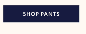 Shop Pants 