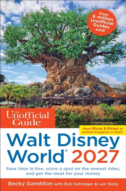 The Unofficial Guide to Walt Disney World 2027, by Becky Gandillon