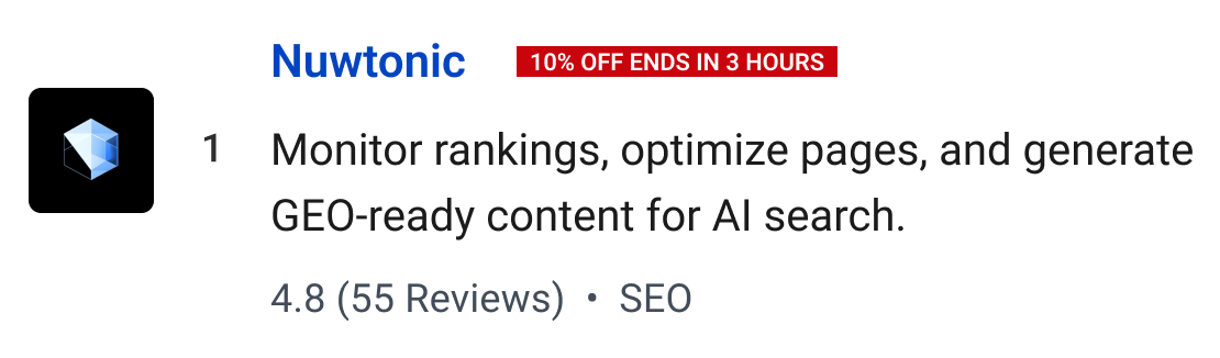 Nuwtonic (10% off ends in 3 hours): Monitor rankings, optimize pages, and generate GEO-ready content for AI search.