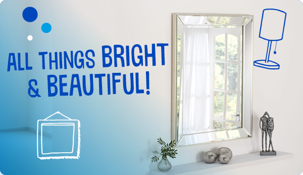 All things bright & beautiful!