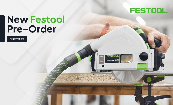 Pre-Order Select Festool Tools