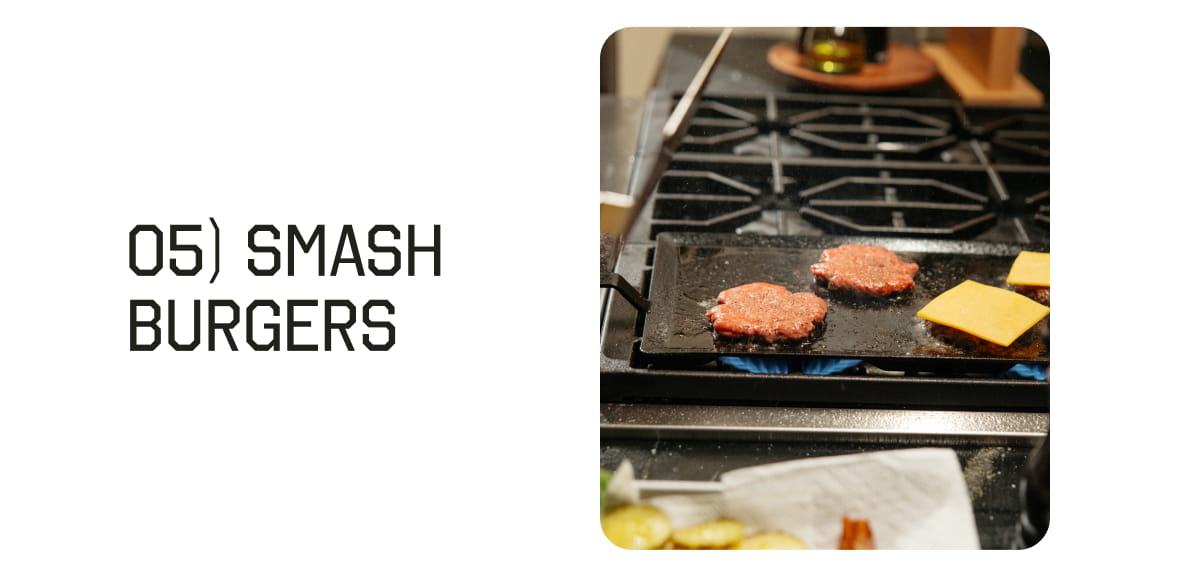 05) Smash Burgers