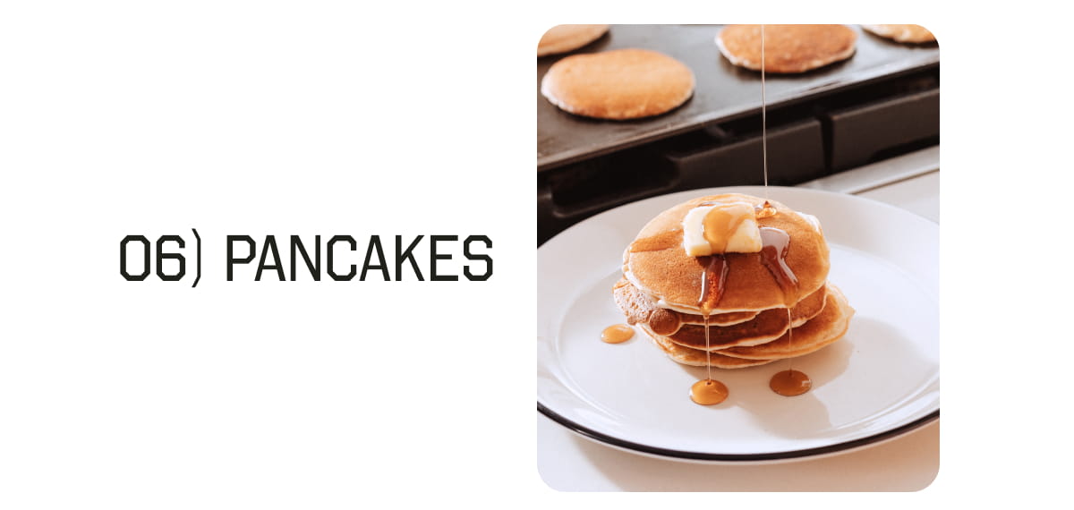 06) Pancakes