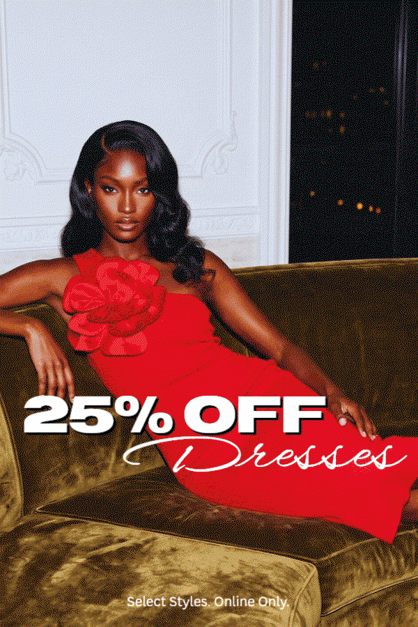 SHOP 25% OFF DRESSES