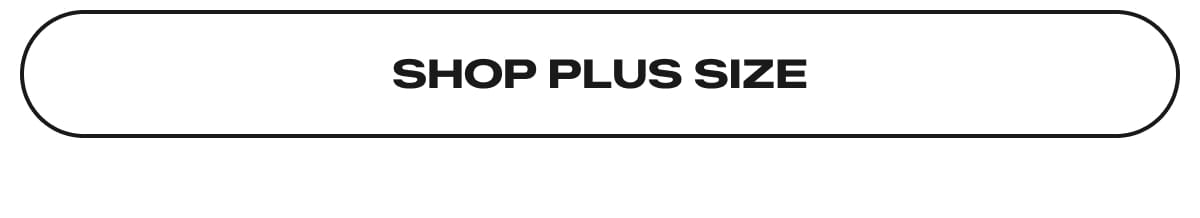 SHOP PLUS SIZE