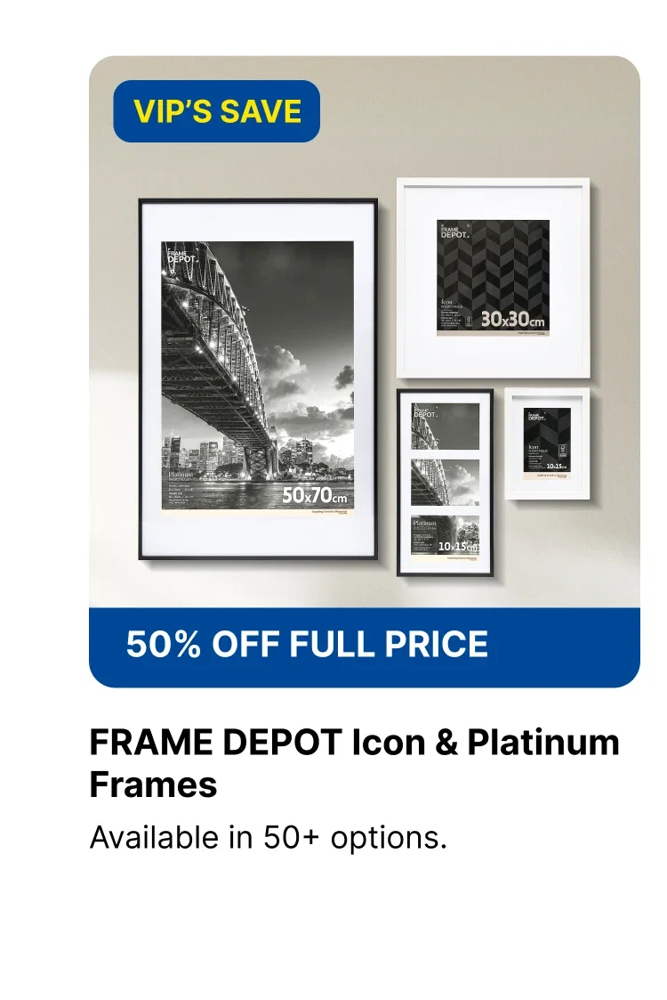 FRAME DEPOT ICON AND PLATINUM FRAMES