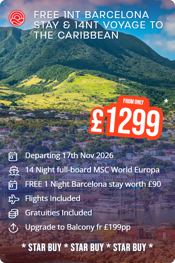 FREE 1nt Barcelona stay & 14nt Voyage to the Caribbean – Smart Holiday promotional image. From £1,299 Includes: Departing 17th Nov 2026, 14 Night full-board MSC World Europa, FREE 1 Night Barcelona stay worth £90, Flights Included, Gratuities Included, Upgrade to Balcony fr £199pp. * STAR BUY * STAR BUY * STAR BUY *