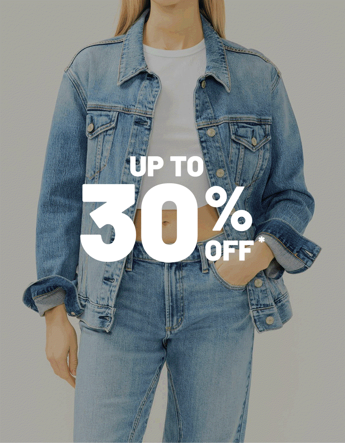 Up to 30% off*