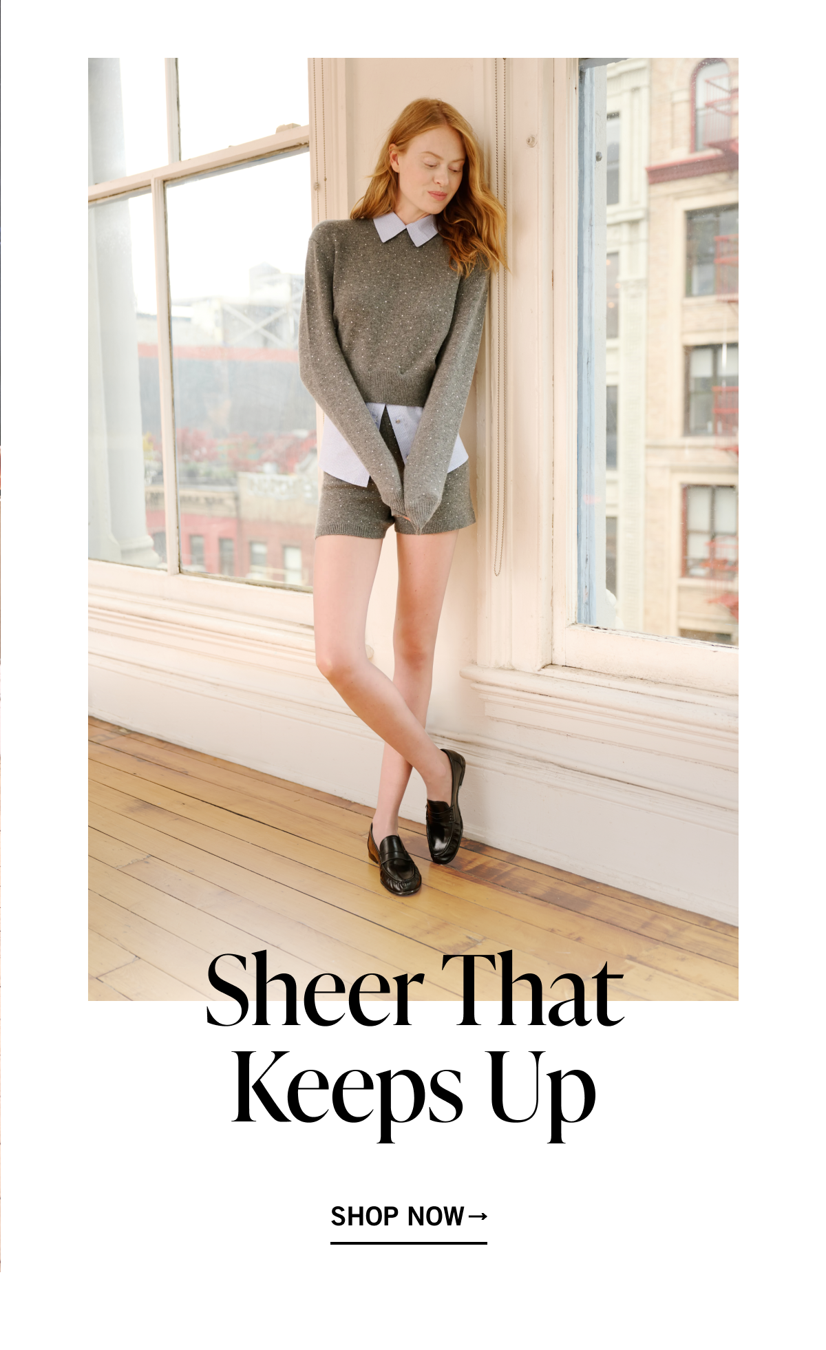 Sheer That Keeps Up