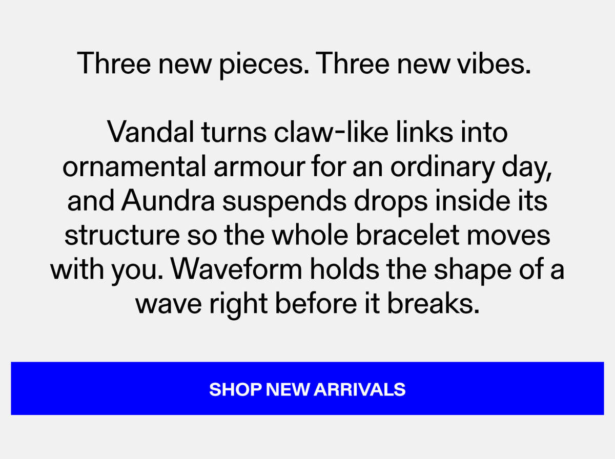 Shop New Arrivals