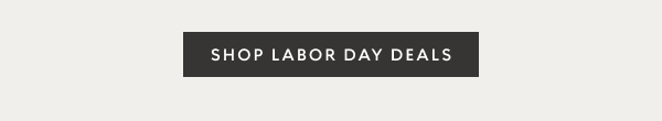 Shop Labor Day Deals