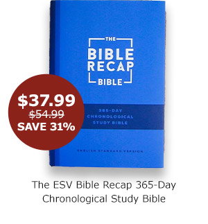 The ESV Bible Recap 365-Day Study Bible