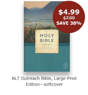 NLT Outreach Bible Large Print