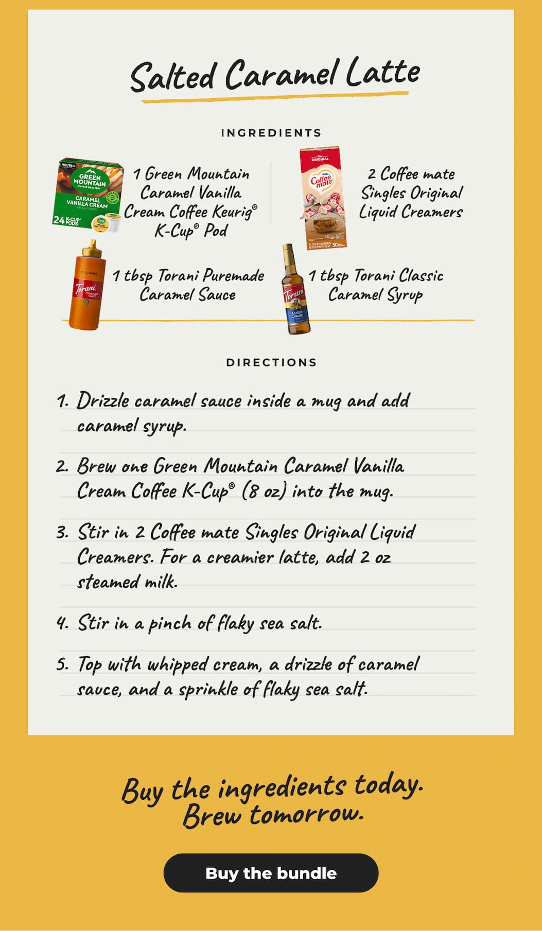 Salted Caramel Latte: Buy the ingredients today. Brew Tomorrow - Buy the bundle