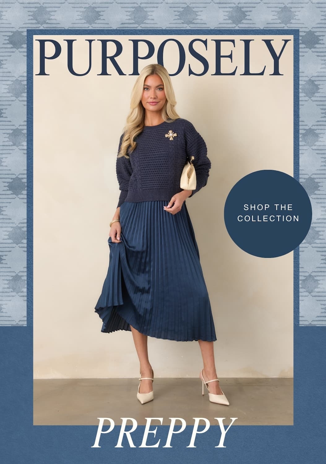"Purposely Preppy. Shop the collection."