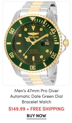 INV-35724  INVICTA Men's 47mm Pro Diver Automatic Date Green Dial Bracelet Watch  $149.99 + FREE SHIPPING