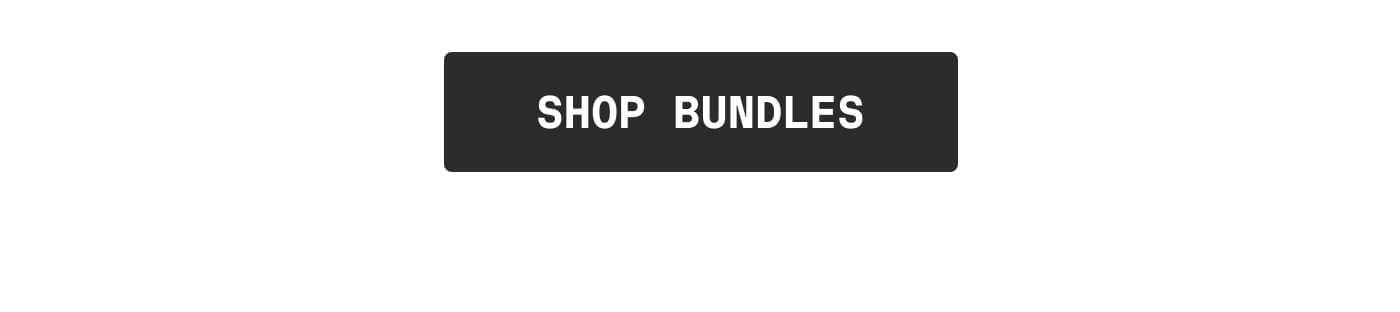 SHOP BUNDLES