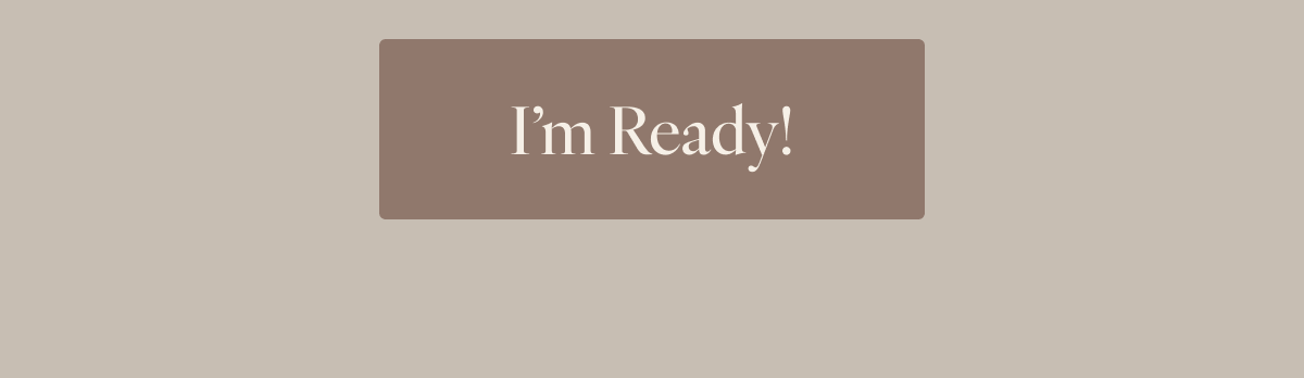I'm Ready!