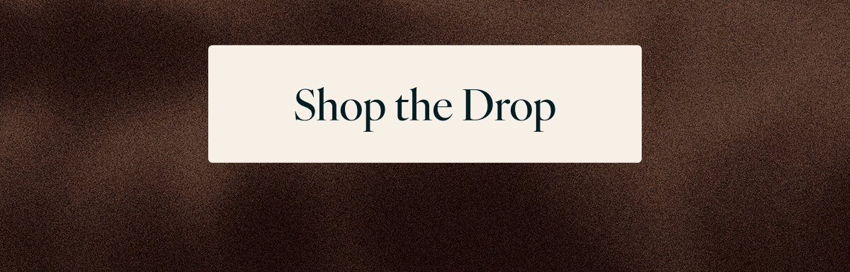 Shop the Drop