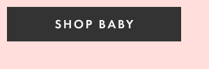 SHOP BABY