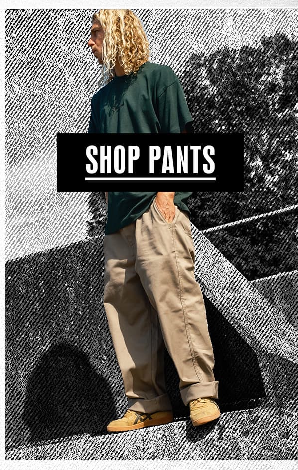 Shop Pants