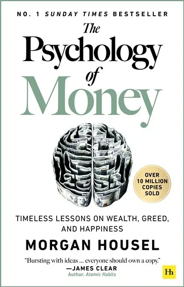 The Psychology of Money, by Morgan Housel