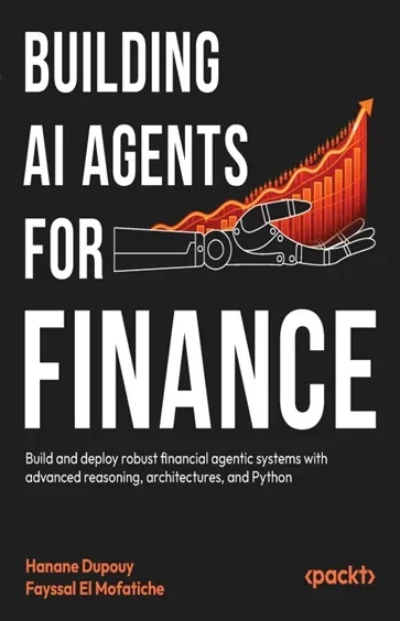 Building AI Agents for Finance, by Hanane Dupouy
