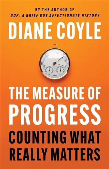 The Measure of Progress, by Diane Coyle