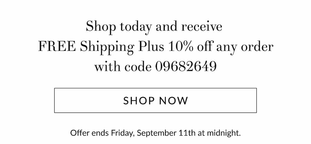 FREE Shipping Plus 10% off any order [Click here to Shop now]