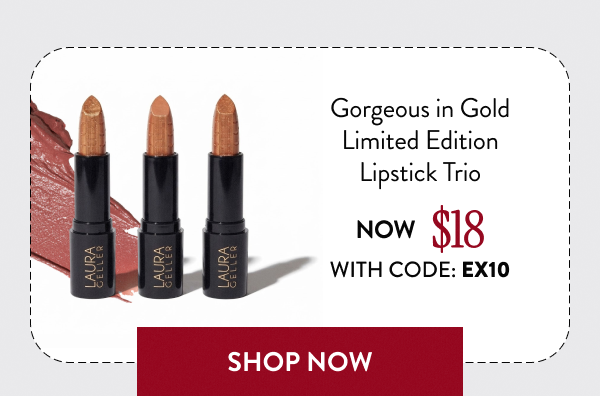 Gorgeous in Gold Limited Edition Lipstick Trio | Shop Now