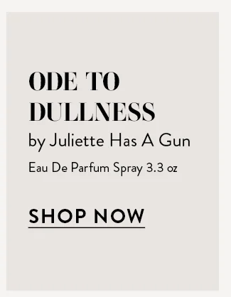 Ode To Dullness by Juliette Has A Gun Eau De Parfum Spray 3.3 oz. Shop Now