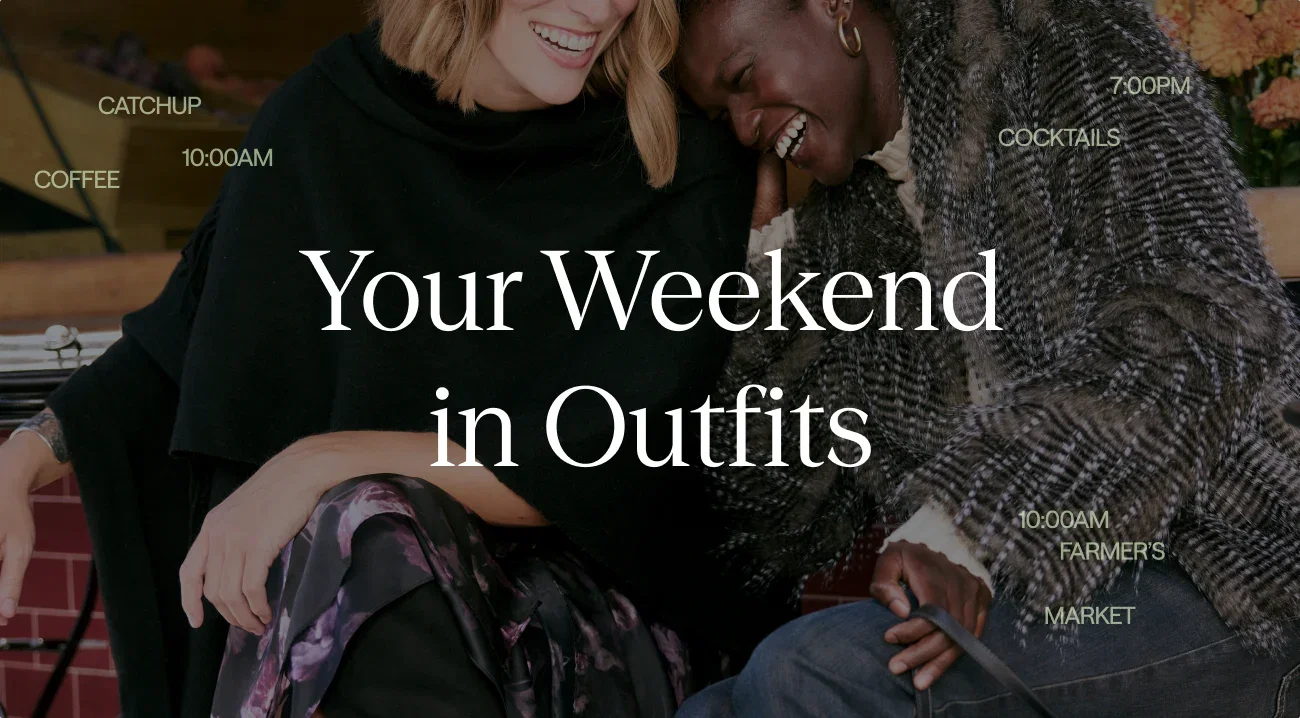 Your weekend in outfits
