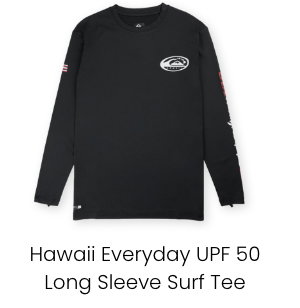 Hawaii Everyday UPF 50 Long Sleeve Surf Tee