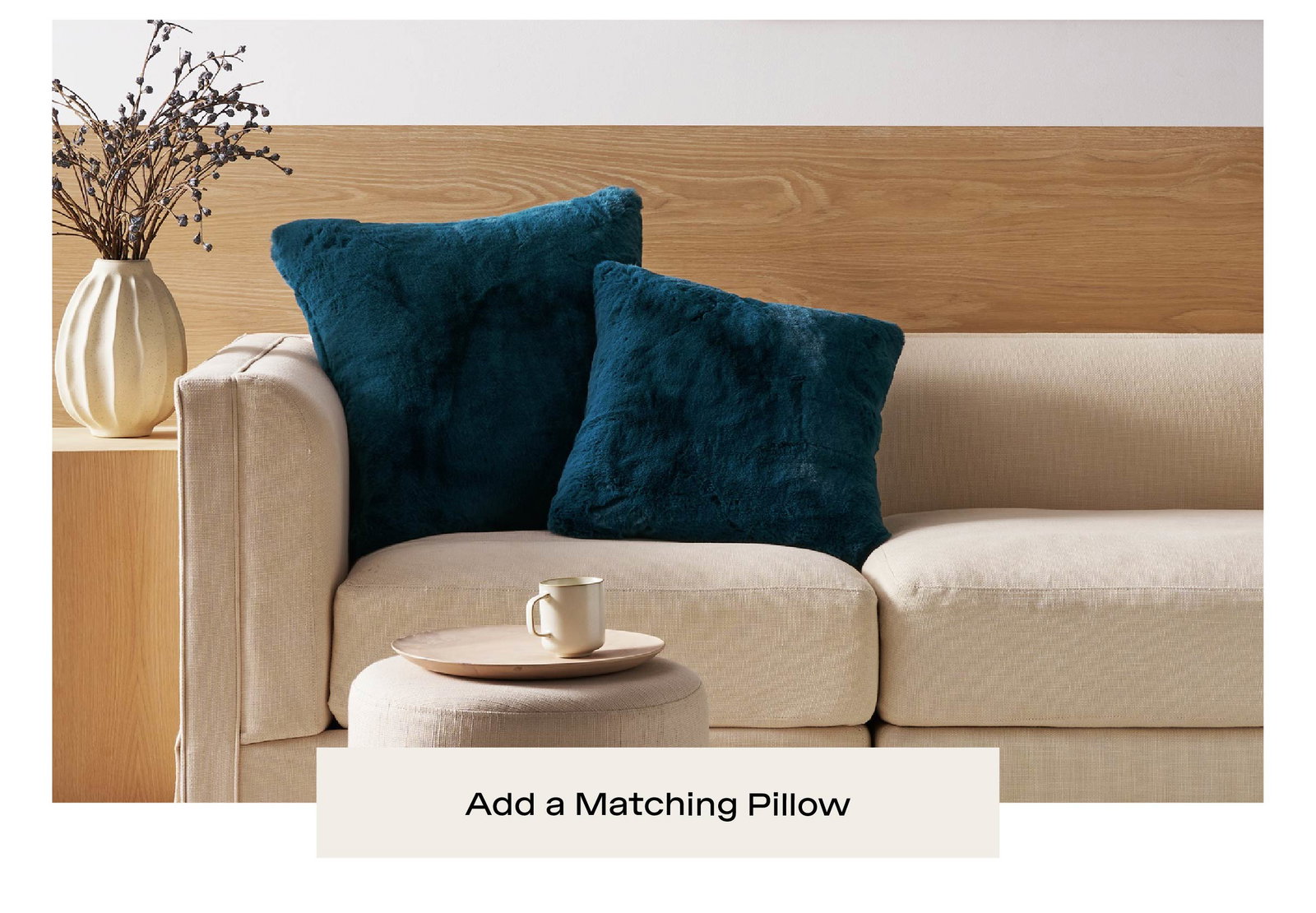ADD A MATCHING PILLOW