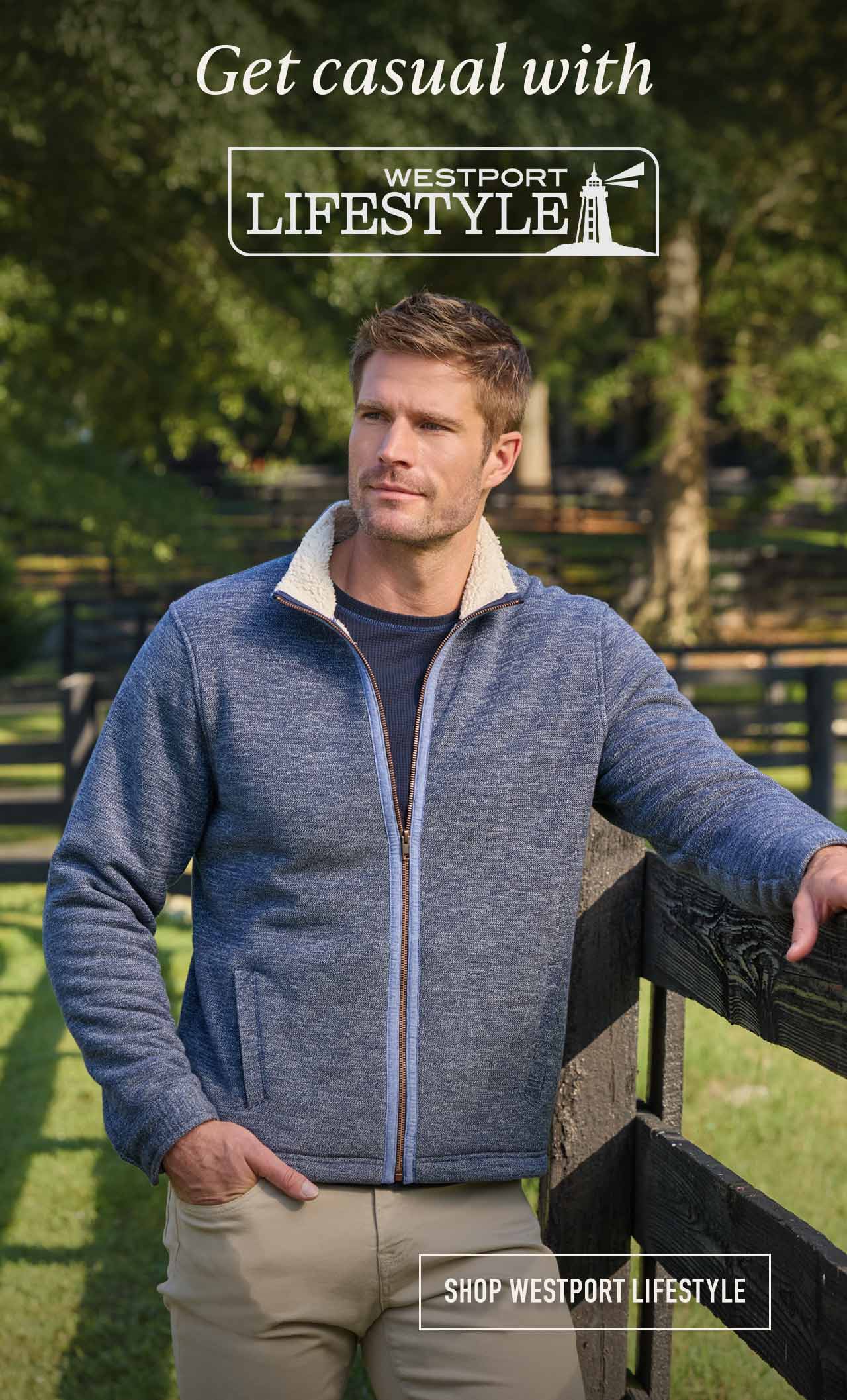 Westport Lifestyle: Your Everyday Upgrade — easy layers and polished casual styles