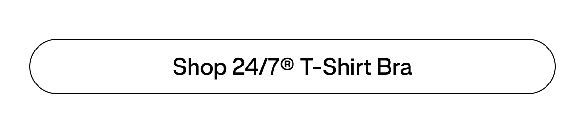 Shop 24/7® T-Shirt Bra