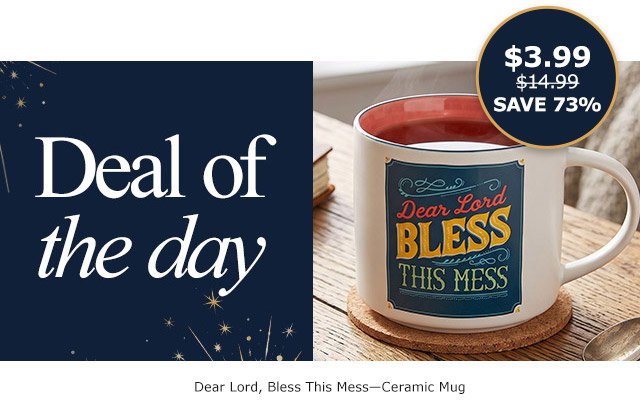 Deal of the Day | Dear Lord Bless This Mess Mug